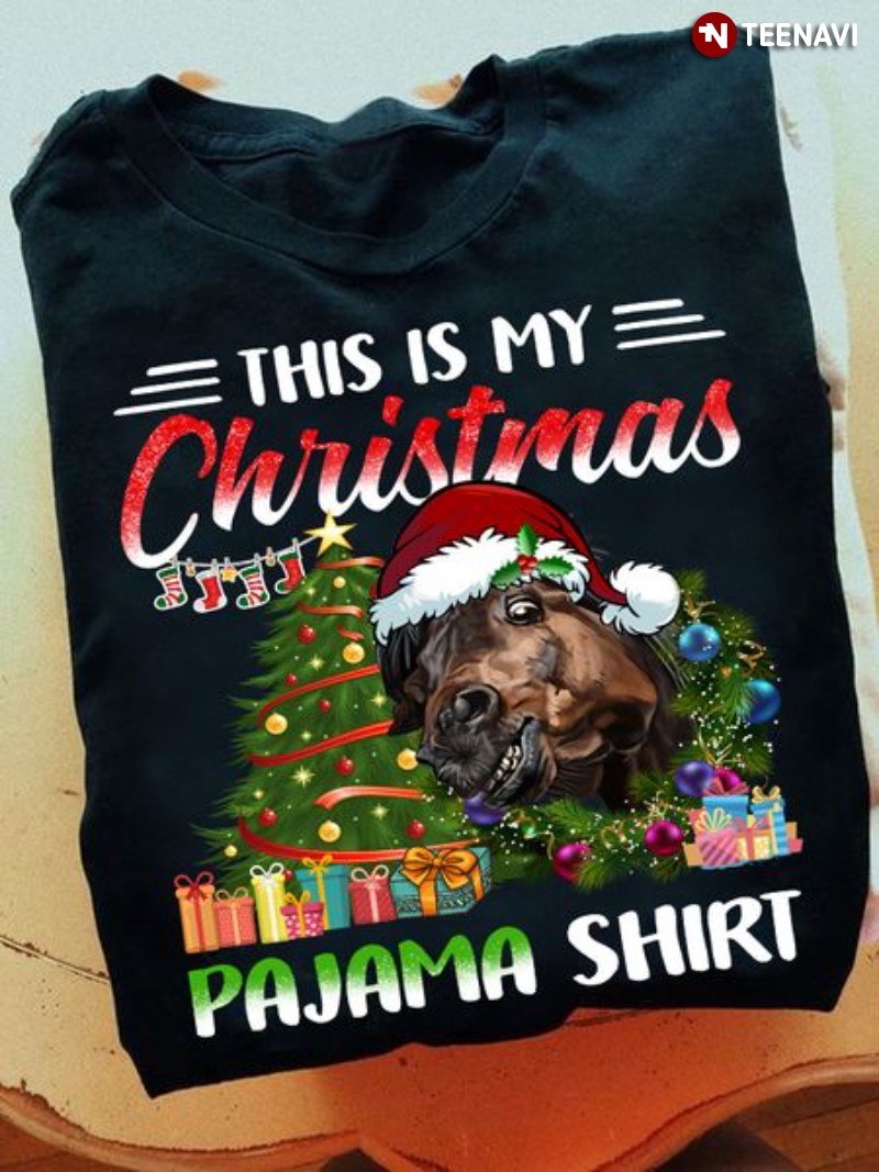 Santa Horse Shirt, This Is My Christmas Pajama Shirt