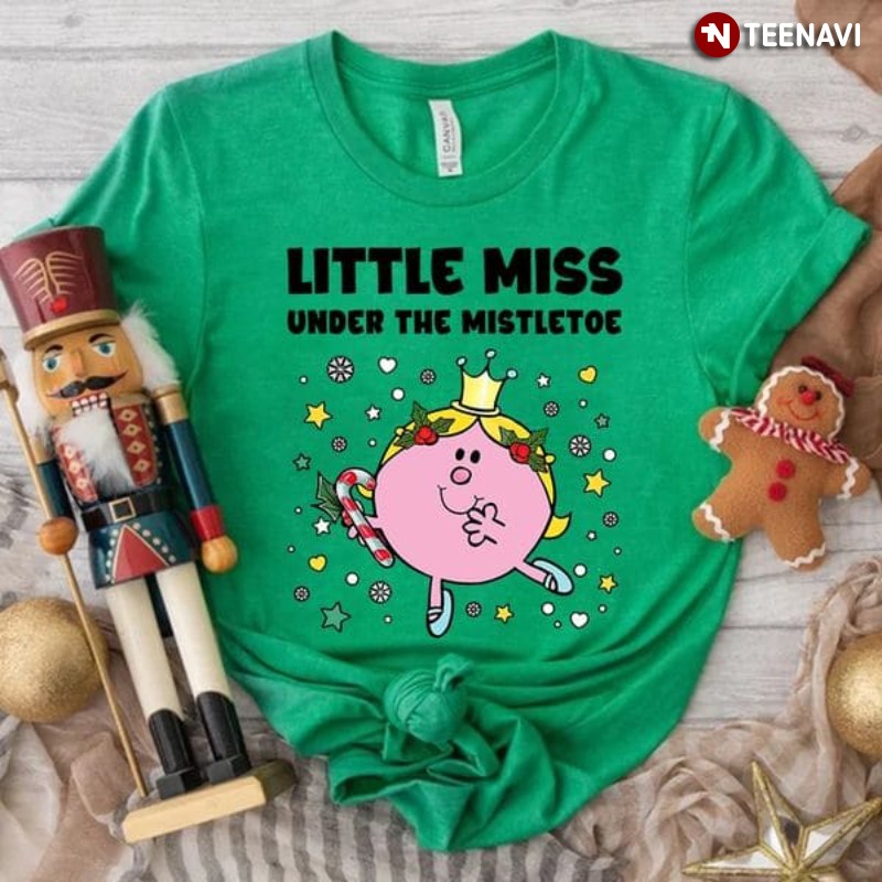 Little Miss Christmas Shirt, Little Miss Under The Mistletoe