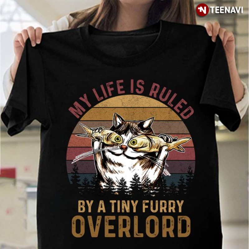 Cute Cat Shirt, Vintage My Life Is Ruled By A Tiny Furry Overlord