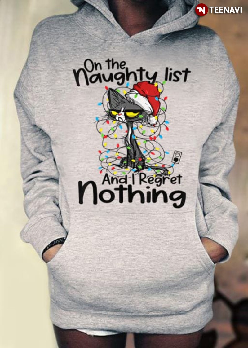 Cat Xmas Lights Hoodie, On The Naughty List And I Regret Nothing