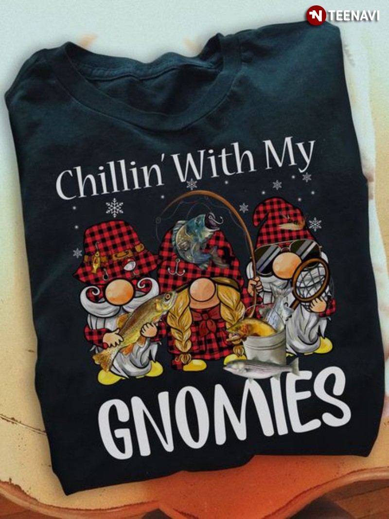 Fishing Gnome Christmas Shirt, Chillin' With My Gnomies
