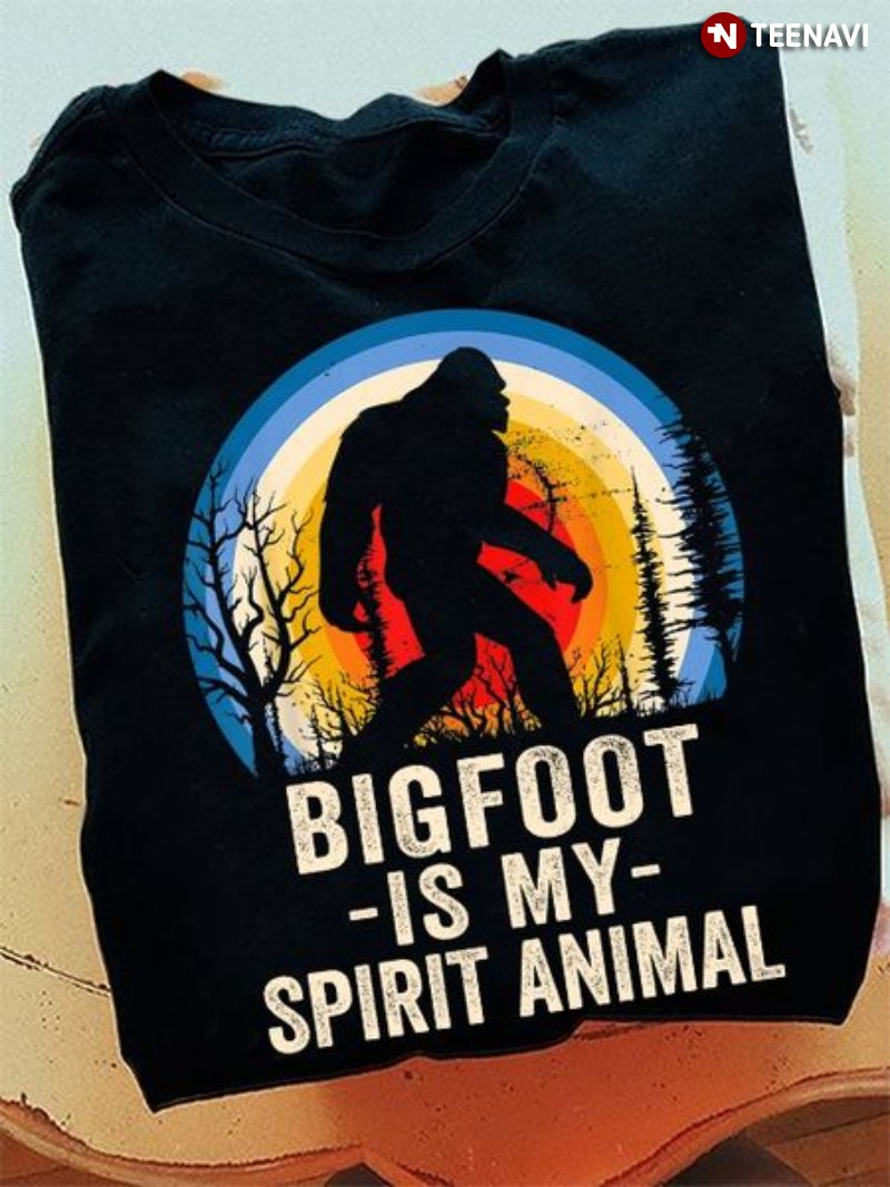 Bigfoot Shirt, Vintage Bigfoot Is My Spirit Animal