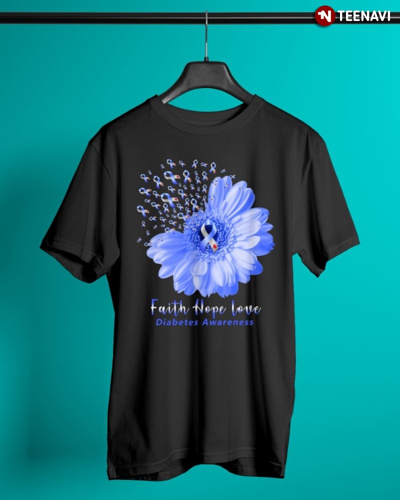 Daisy Diabetes Awareness Shirt, Faith Hope Love Diabetes Awareness