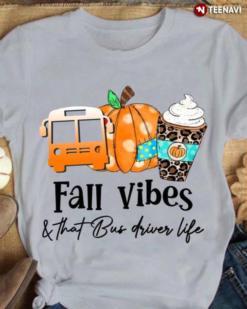 Fall Season Bus Driver Shirt, Fall Vibes & That Bus Driver Life Leopard