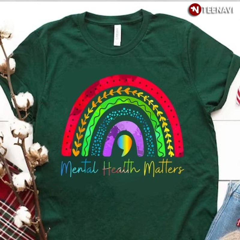 Mental Health Rainbow Shirt, Mental Health Matters