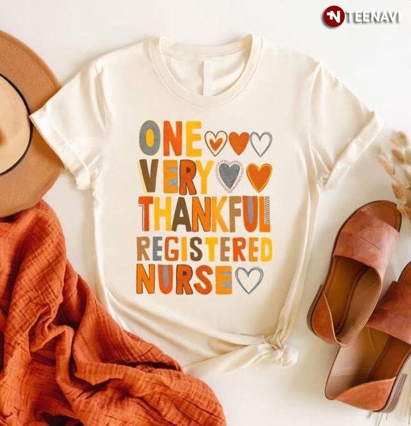 Registered Nurse Thanksgiving Shirt, One Very Thankful Registered Nurse