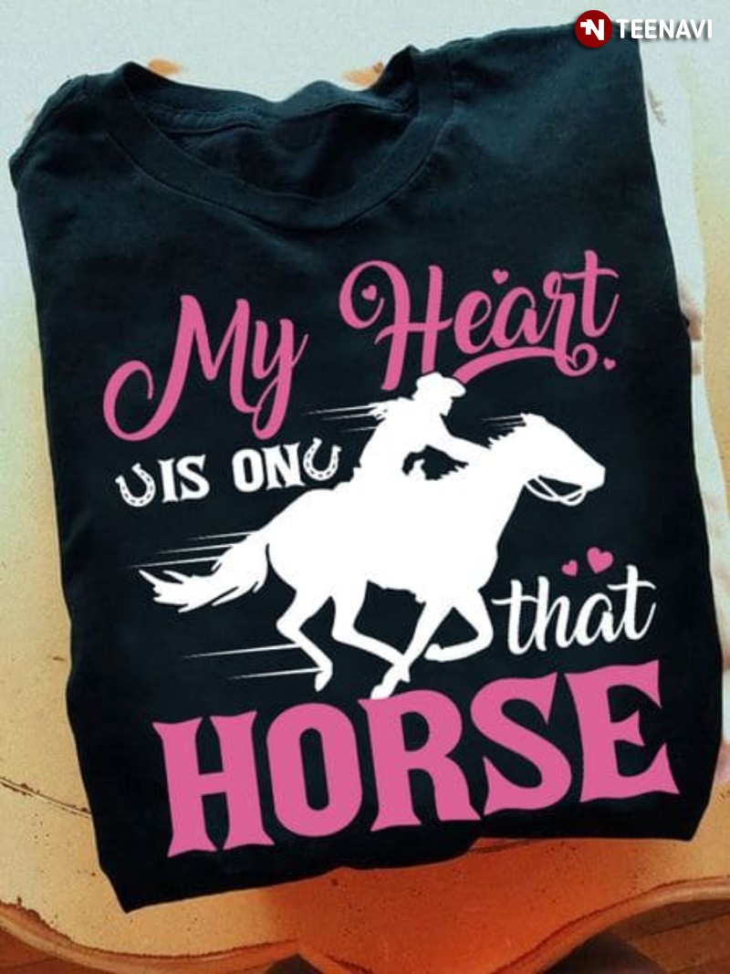 Cowgirl Shirt, My Heart Is On That Horse