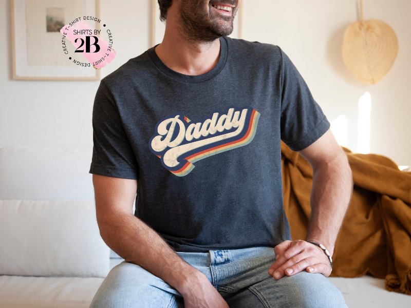 Funny Dad Shirt, Daddy
