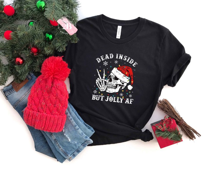 Santa Skull Christmas Shirt, Dead Inside But Jolly Af