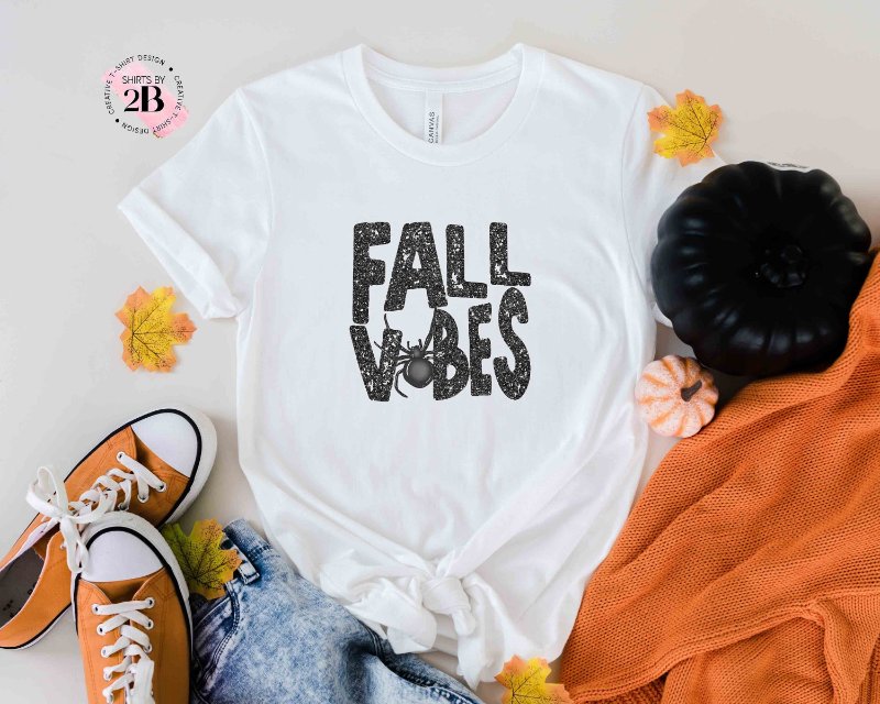 Funny Fall Shirt, Fall Vibes