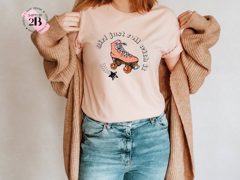 Roller Skating Lover Shirt, Girl Just Roll With It