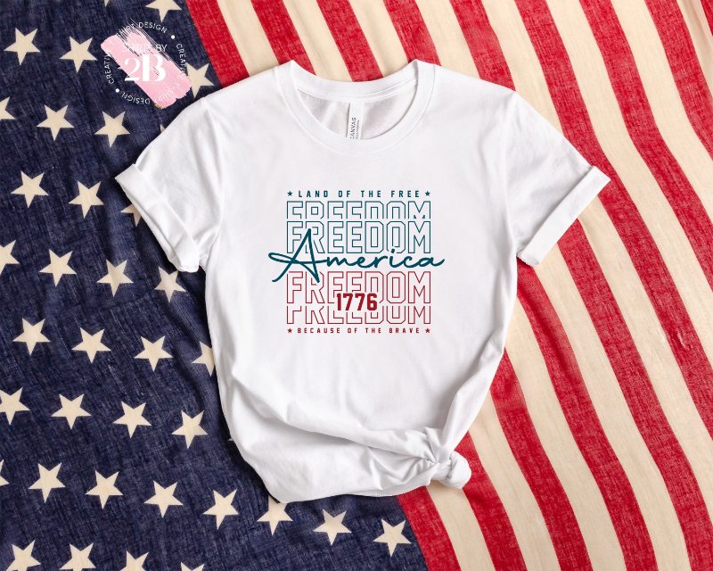 America 1776 Shirt, America 1776 Land Of The Free Because Of The Brave
