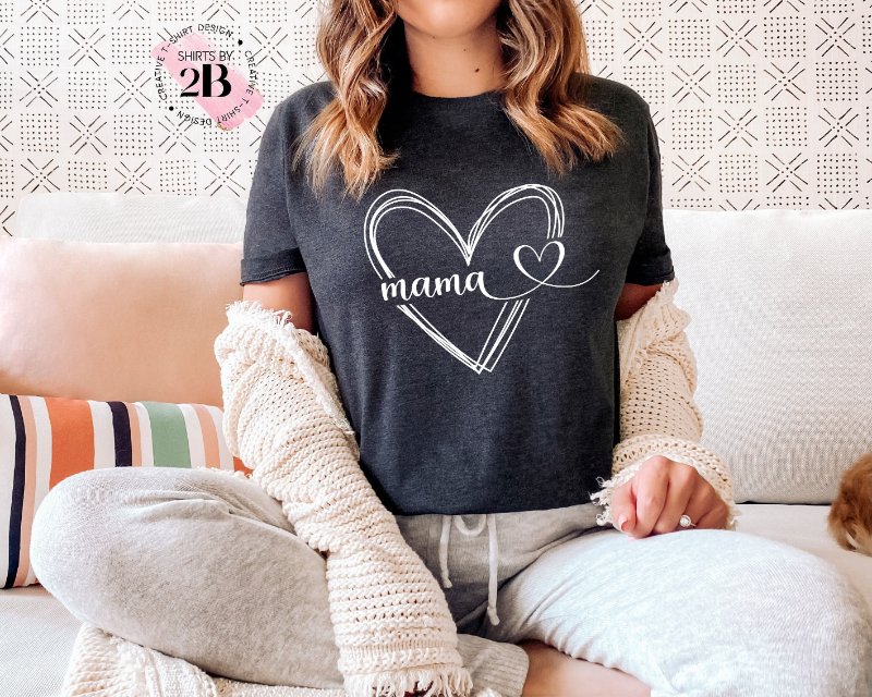 Mother's Day Shirt, Mama Heart