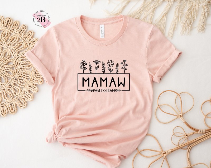 Grandma Shirt, Mamaw Blessed