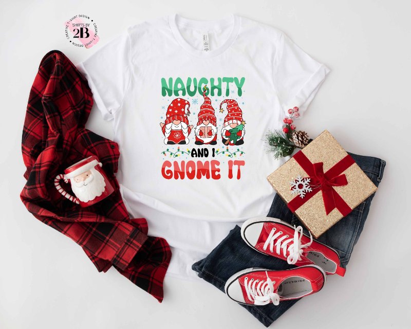 Funny Christmas Shirt, Naughty And I Gnome It