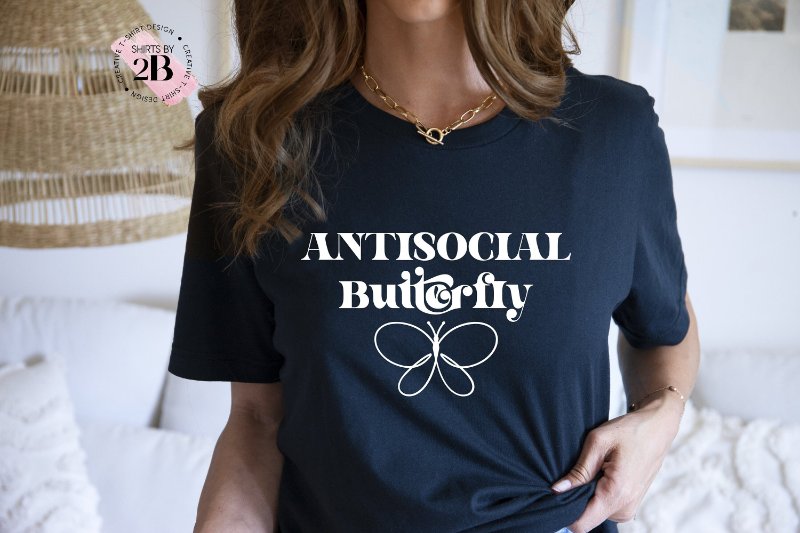 Homebody Shirt, Antisocial Butterfly