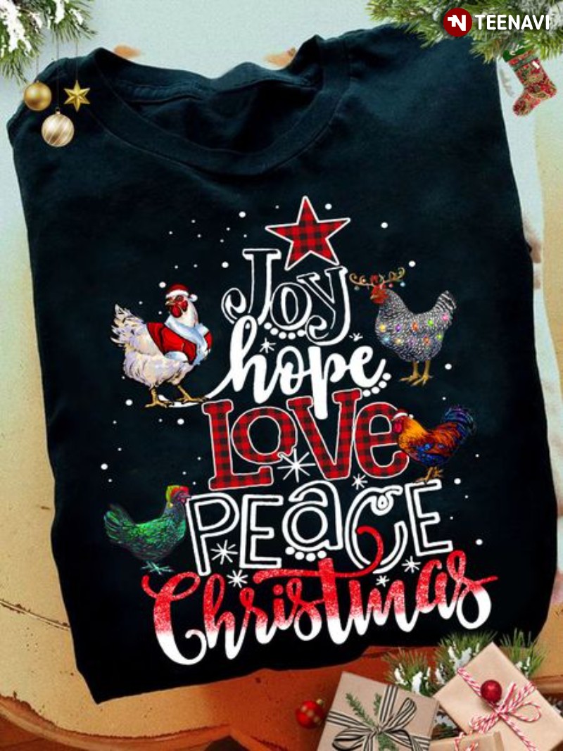 Merry Christmas Chickens Shirt, Joy Hope Love Peace Christmas
