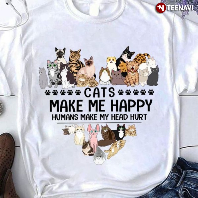 Funny Cat Lover Shirt, Cats Make Me Happy Humans Make My Head Hurt