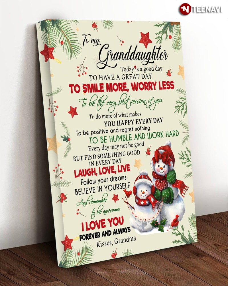Granddaughter Christmas Poster, To My Granddaughter Today Is A Good Day