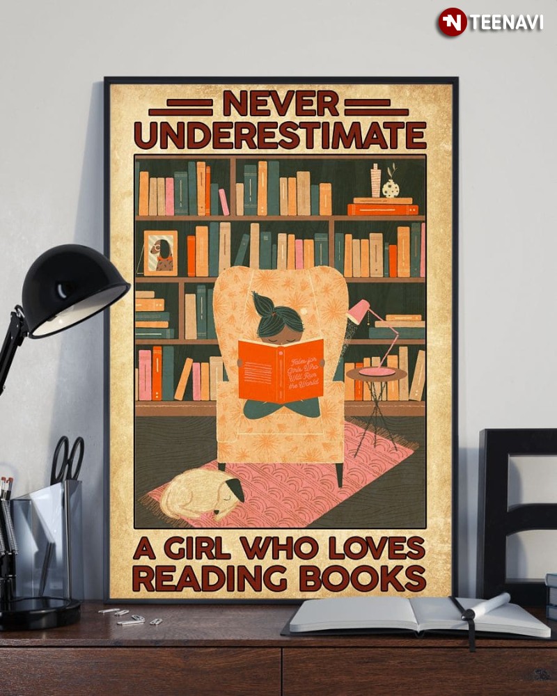 Girl Bookworm Poster, Never Underestimate A Girl Who Loves Reading Books