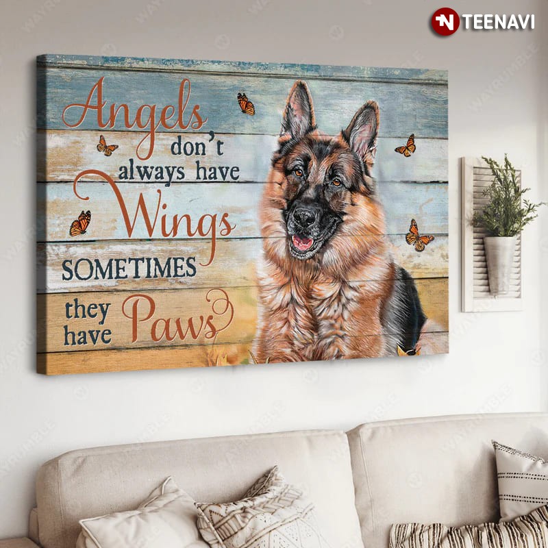 German Shepherd Dog Butterflies Poster, Angels Don’t Always Have Wings