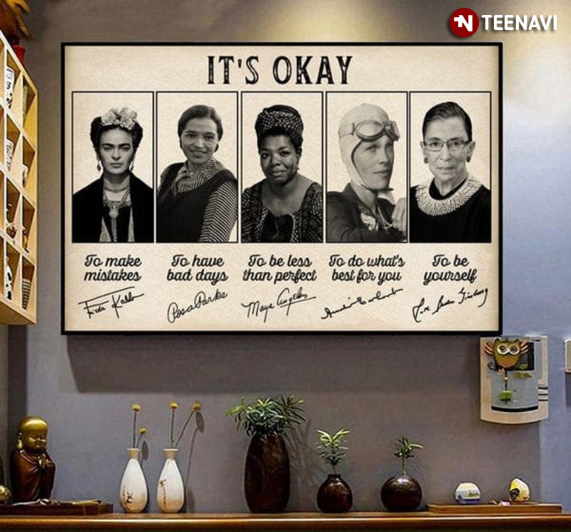 Influential Feminists Autographs Poster, It’s Okay To Make Mistakes