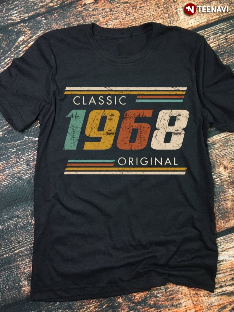 Birthday Gift Shirt, Vintage Classic 1968 Original