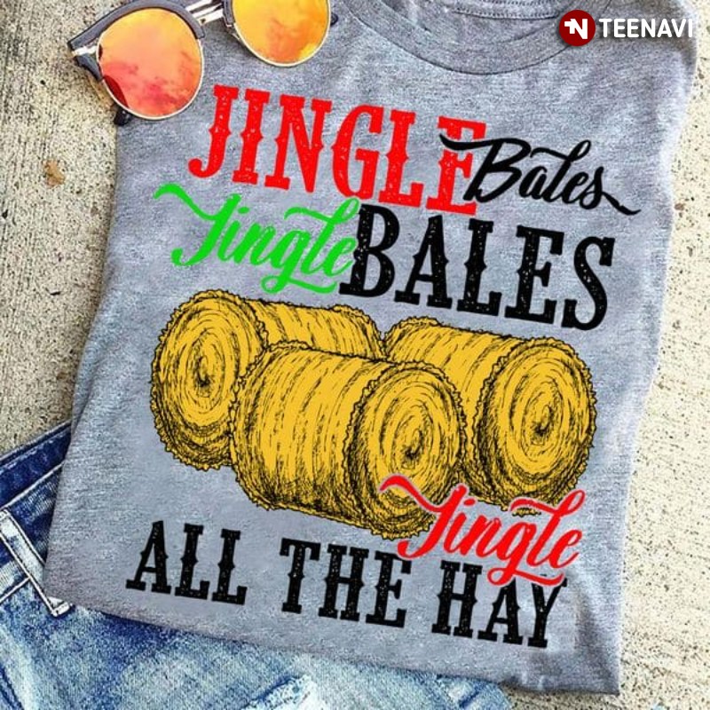 Christmas Farm Music Song Parody Shirt, Jingle Bales Jingle Bales Jingle All The Hay