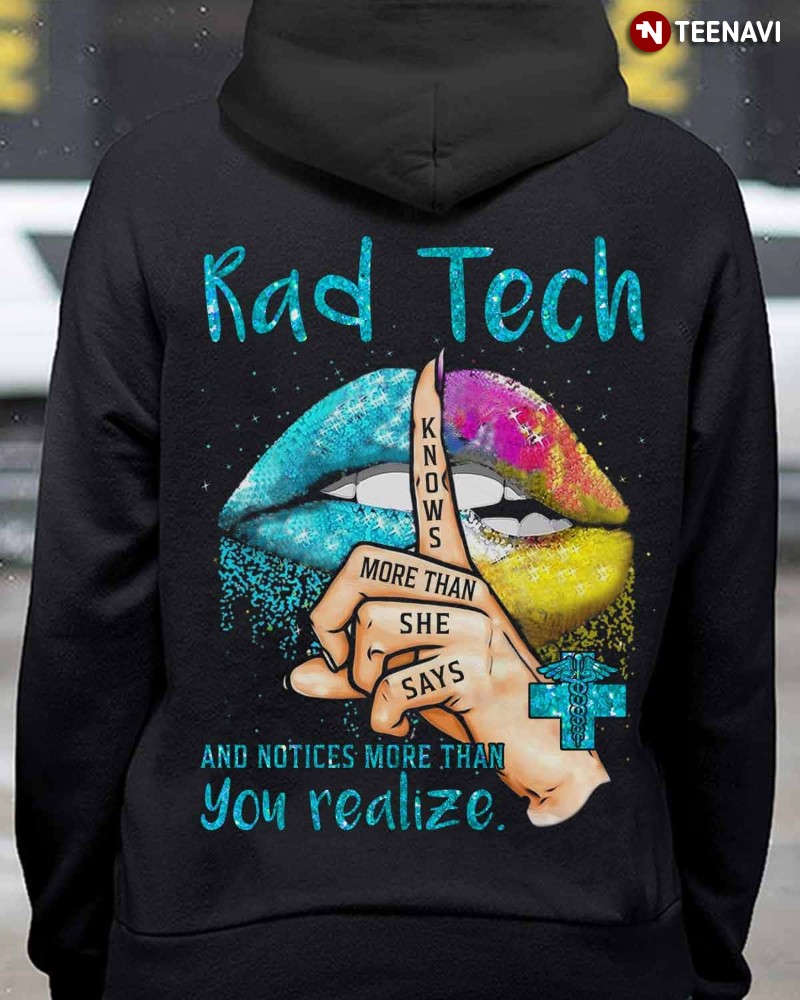 Female Radiologic Technologist Hoodie, Rad Tech Knows More Than She Says