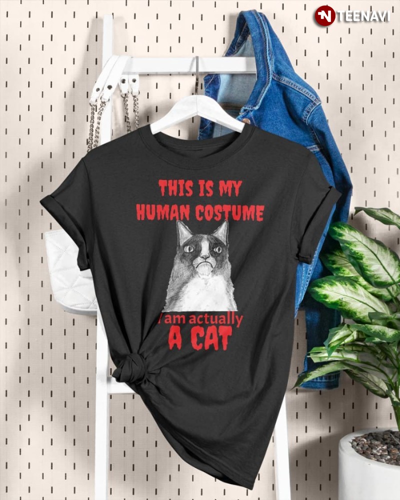 Cat Lover Shirt, This Is My Human Costume I Am Actually A Cat