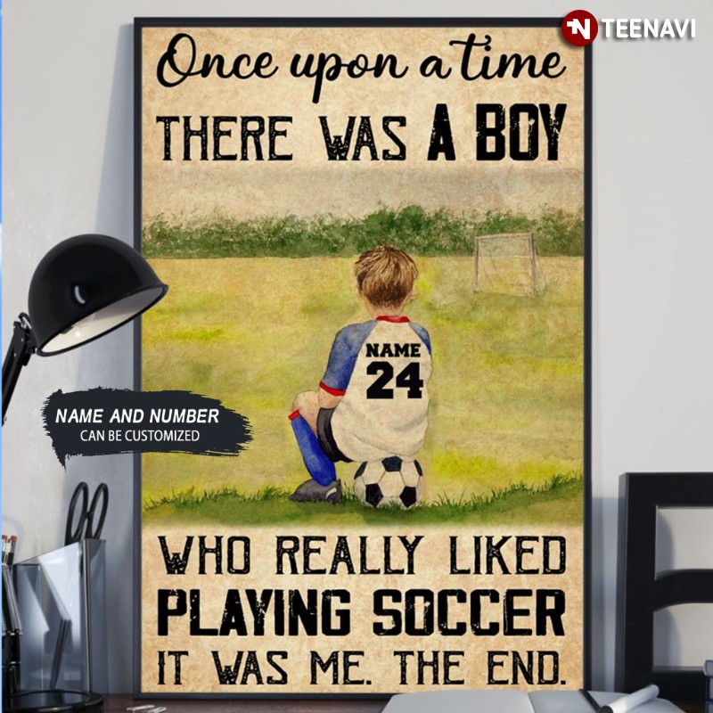 Personalized Soccer Boy Poster, Once Upon A Time There Was A Boy