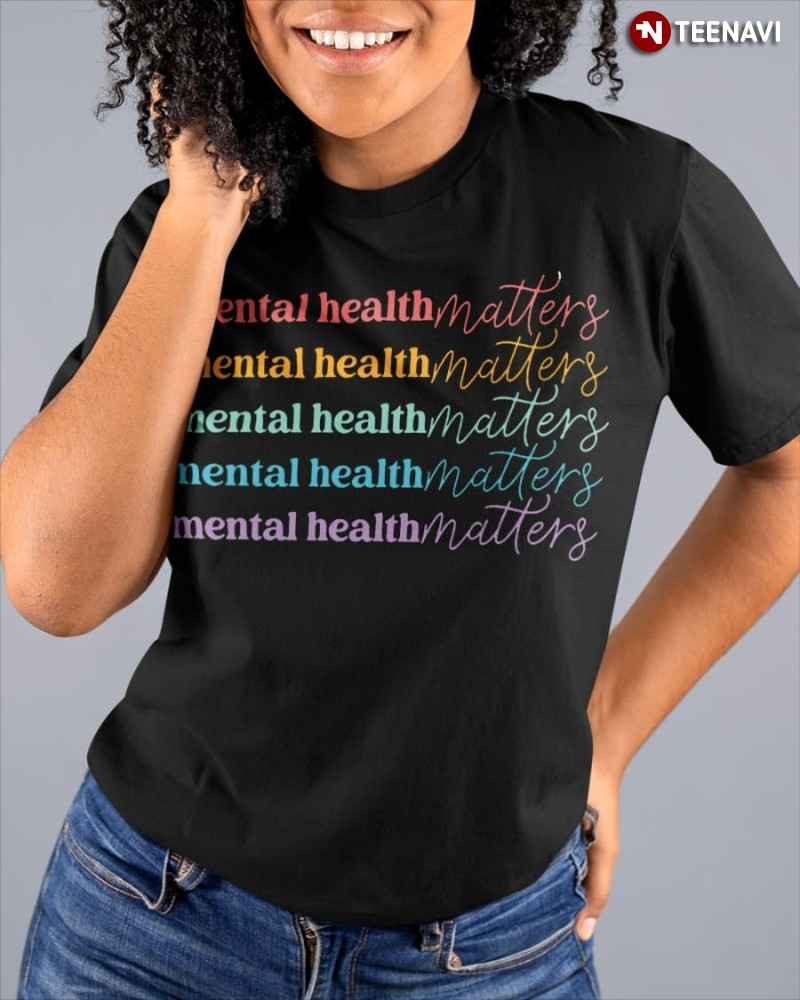 Mental Health Awareness Shirt, Mental Health Matters Mental Health Matters