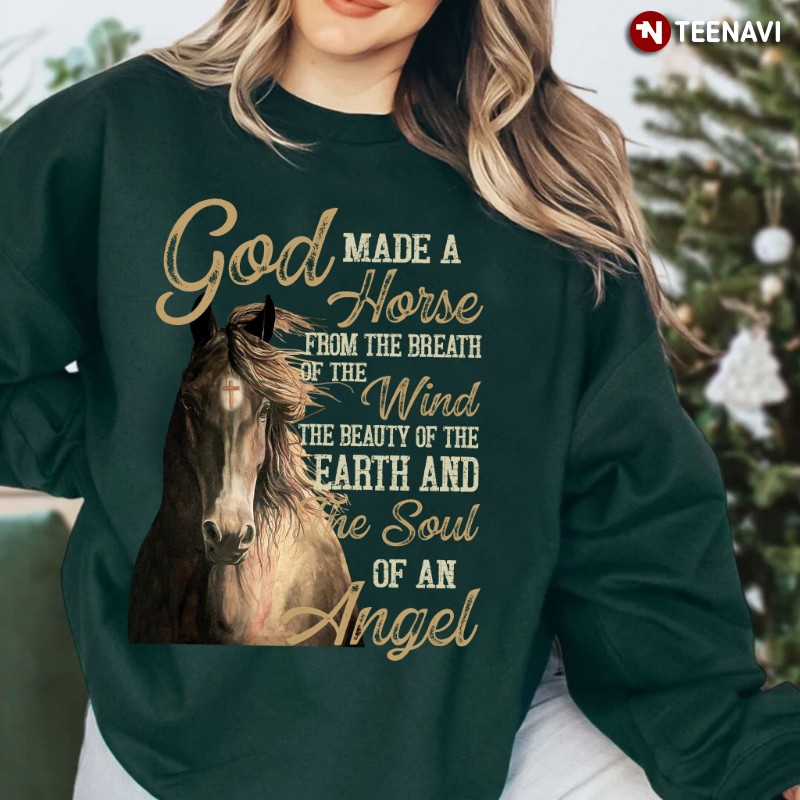 Horse Lover Sweatshirt, God Made A Horse From The Breath Of The Wind