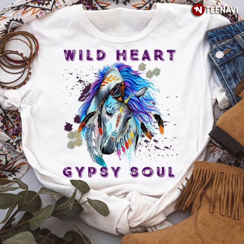 Horse Lover Shirt, Wild Heart Gypsy Soul