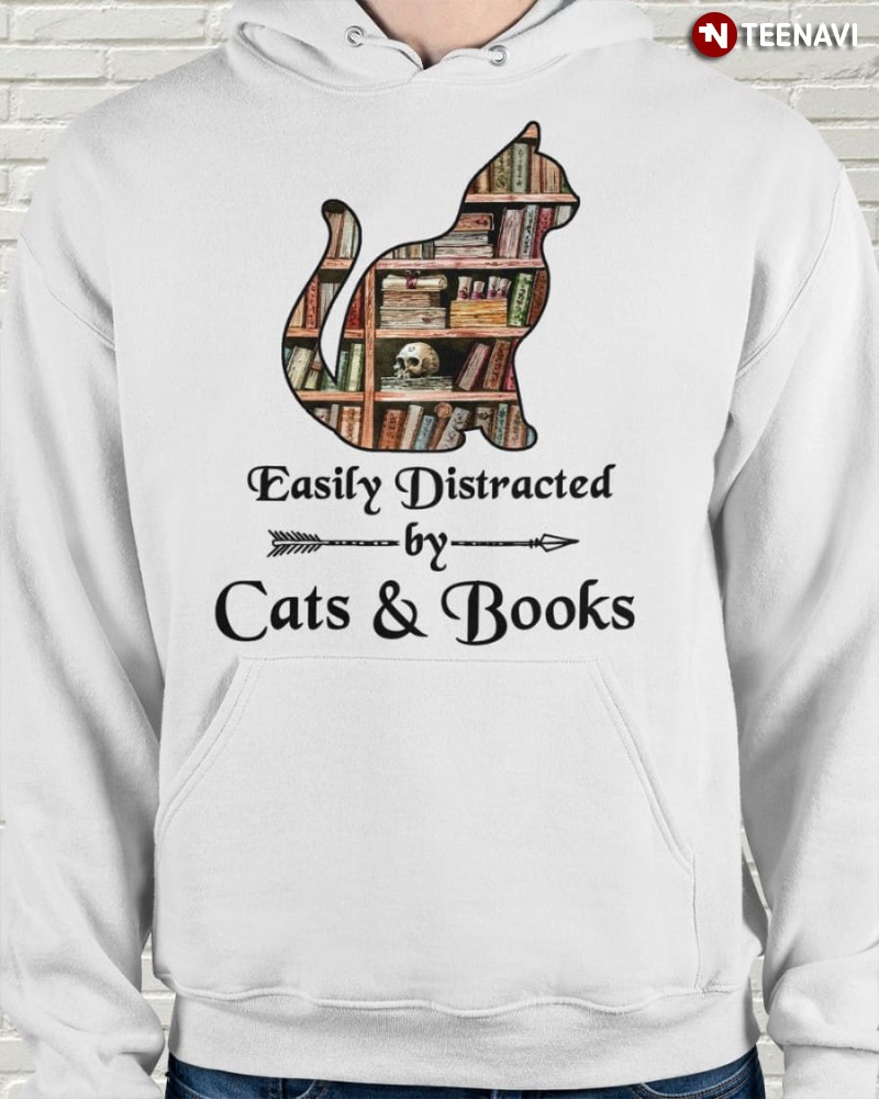 Cat Lover Bookworm Hoodie, Easily Distracted By Cats & Books