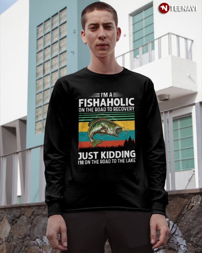 Fishing Lover Sweatshirt, Vintage I’m A Fishaholic On The Road To Recovery