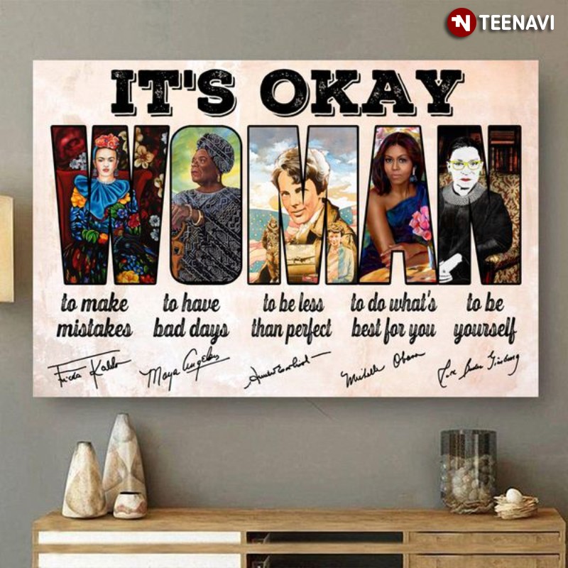 Influential Feminists Autographs Poster, Woman It’s Okay To Make Mistakes