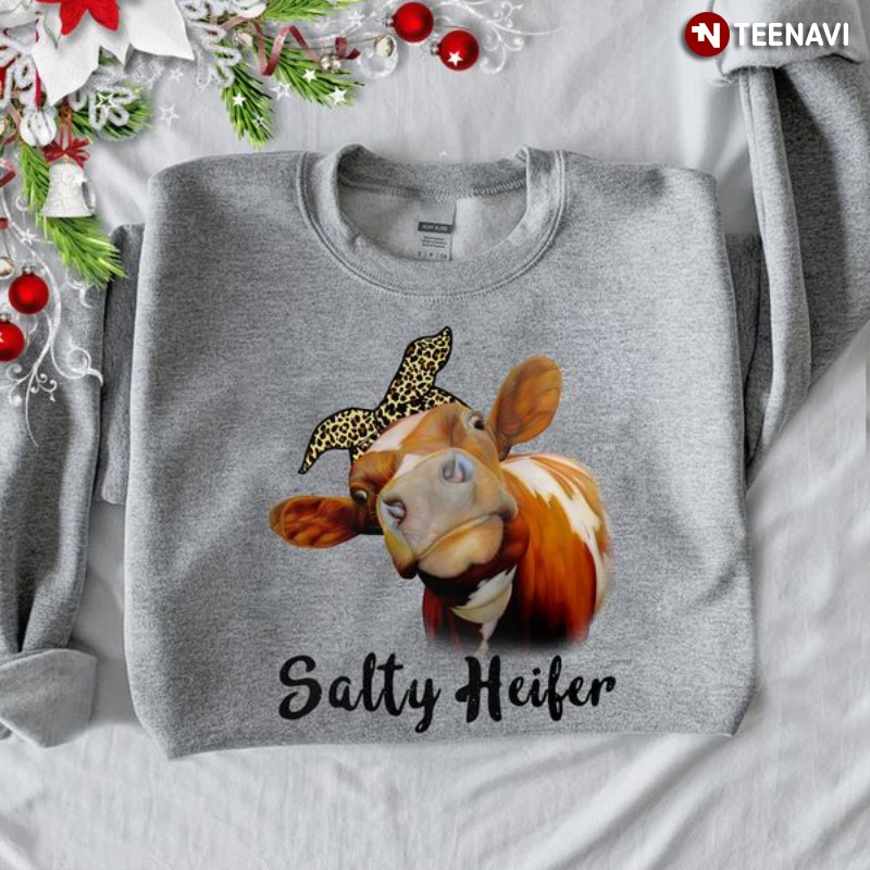 Funny Cow Lover Sweatshirt, Salty Heifer