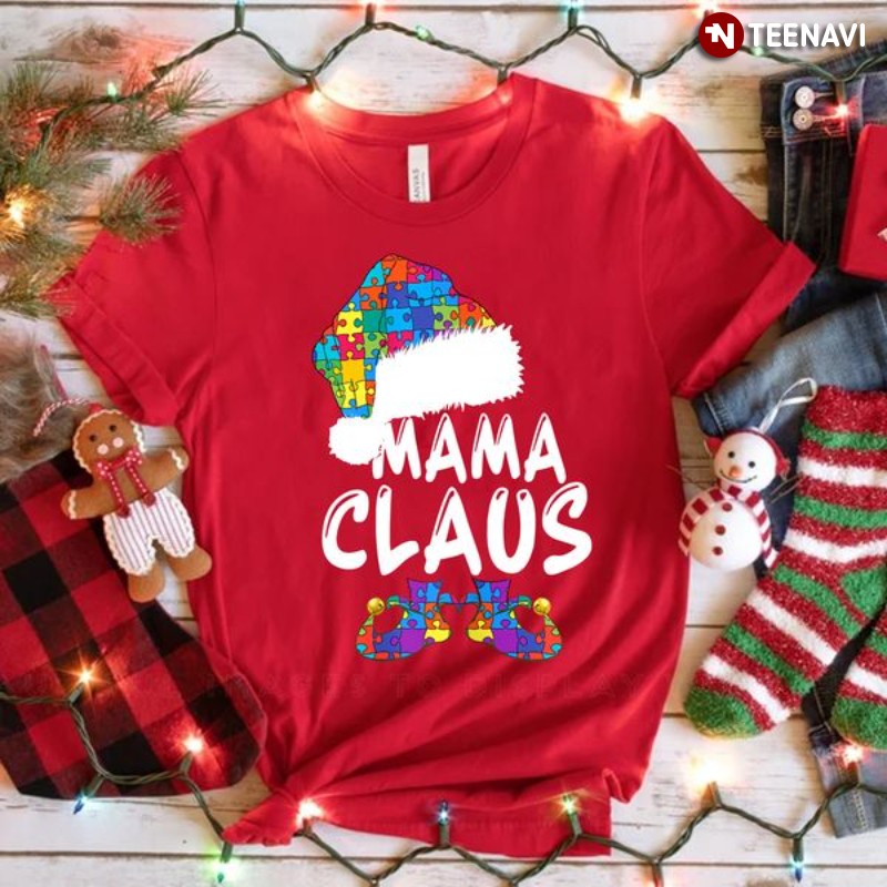 Christmas Autism Awareness Mom Shirt, Mama Claus