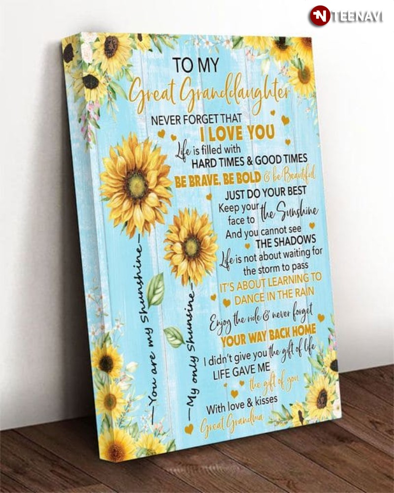 Great Granddaughter Poster, To My Great Granddaughter Never Forget That I Love You