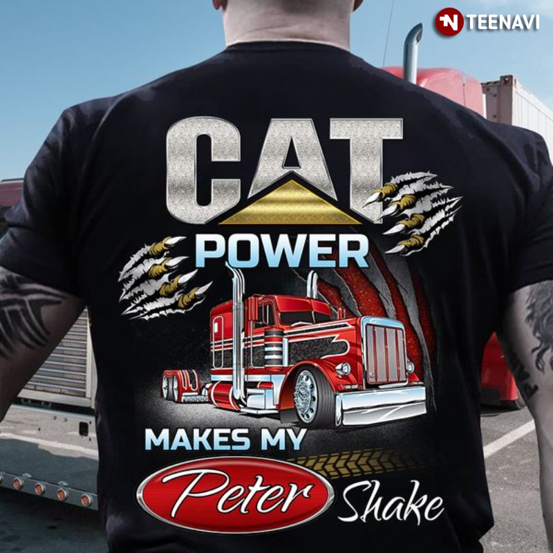 Trucker Shirt, CAT Power Makes My Peter Shake