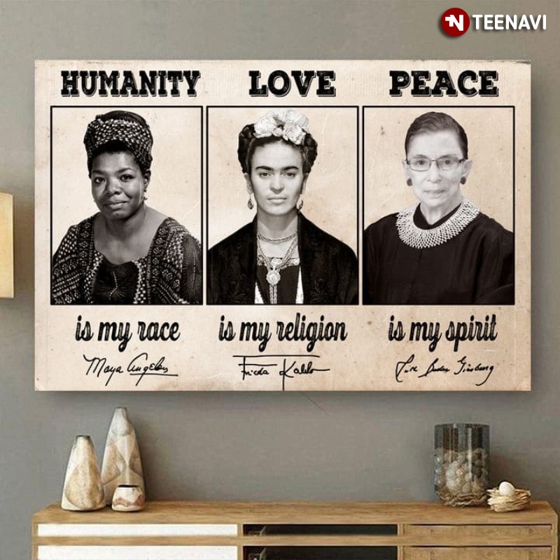 Feminists Poster, Humanity Is My Race Love Is My Religion Peace Is My Weapon