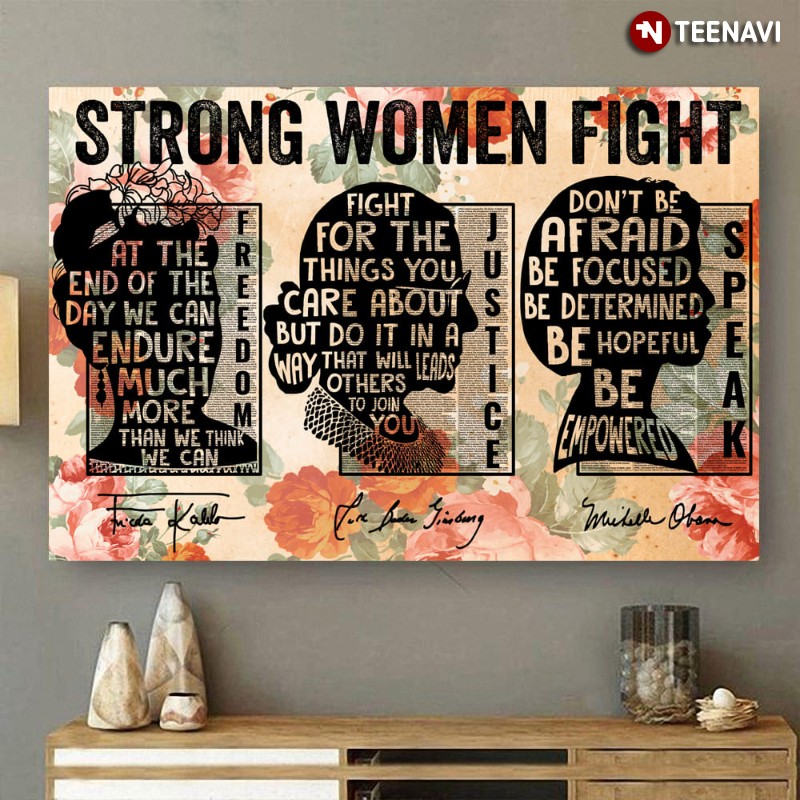 Famous Feminists Autographs Poster, Strong Women Fight Freedom Justice Speak