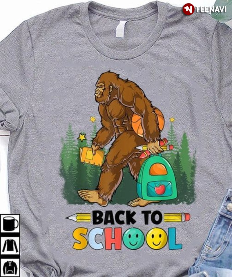Funny Bigfoot Shirt, Back To School
