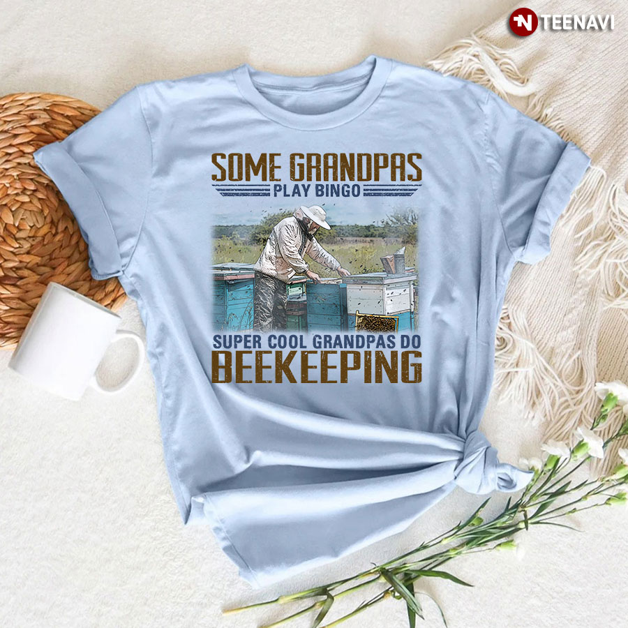 Some Grandpas Play Bingo Super Cool Grandpas Do Beekeeping Grandpa T-Shirt