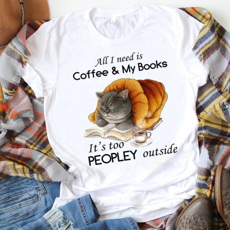 Coffee Book Lover Shirt, All I Need Is Coffee & My Books It's Too Peopley