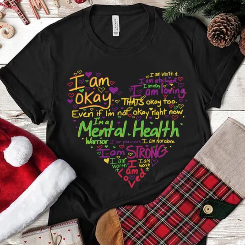 Mental Health Warrior Shirt, I Am Okay I Am Worth It