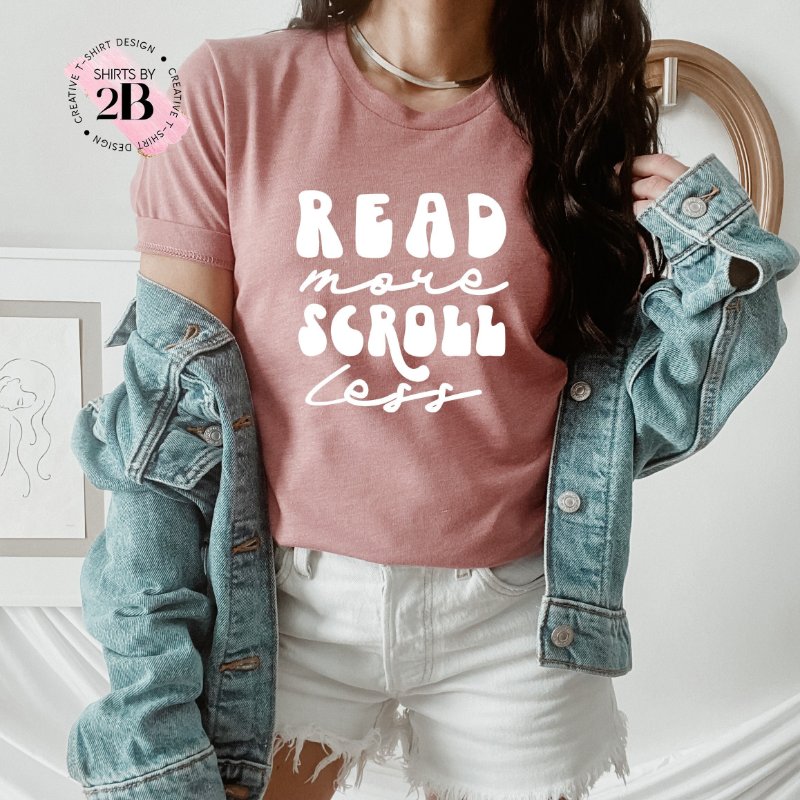 Book Lover Shirt, Read More Scroll Less