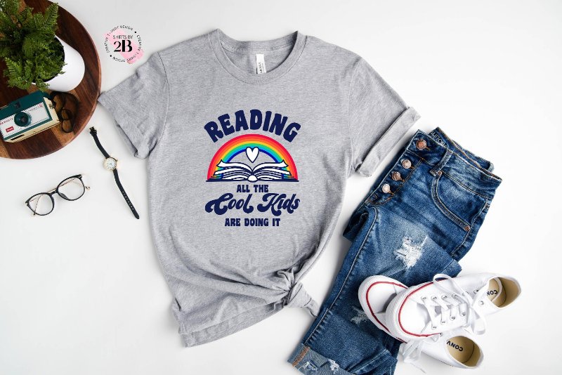 Reading Shirt, Reading All The Cool Kids Are Doing It