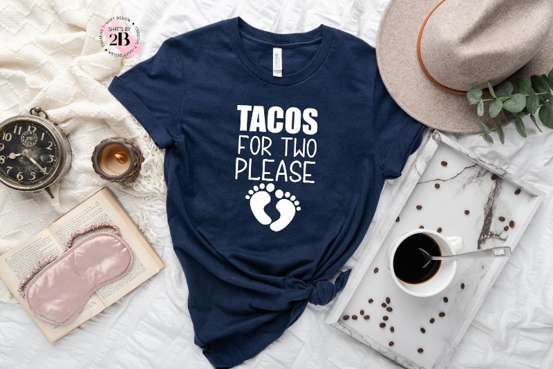 Funny Pregnancy Shirt, Tacos For Two Please